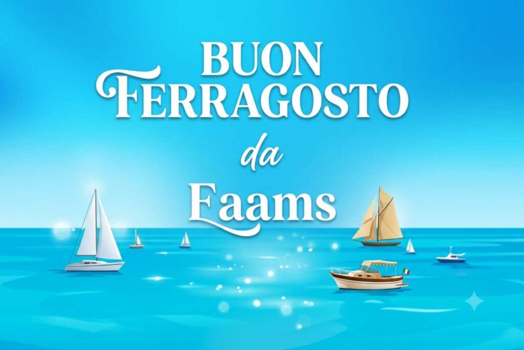 Buon Ferragosto da EAAMS